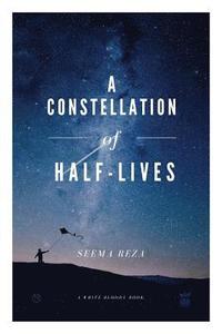 bokomslag A Constellation of Half-Lives