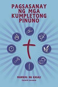 bokomslag Pagsasanay Ng MGA Kumpletong Pinuno - Manwal Ng Kasali: A Manual to Train Leaders in Small Groups and House Churches to Lead Church-Planting Movements