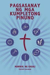 Daniel B. Lancaster - Pagsasanay Ng MGA Kumpletong Pinuno - Manwal Ng Kasali: A Manual to Train Leaders in Small Groups and House Churches to Lead Church-Planting Movements, Häftad