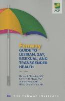 bokomslag Fenway Guide to Lesbian, Gay, Bisexual, and Transgender Health
