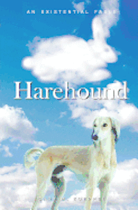 bokomslag Harehound: An Existential Fable
