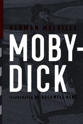 Herman Melville - Moby-Dick: Illustrated by Rockwell Kent, Inbunden