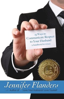 bokomslag 25 Ways to Communicate Respect to Your Husband