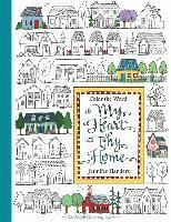 Color the Word: My Heart, Thy Home 1