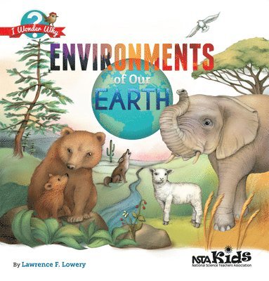 Environments of Our Earth 1