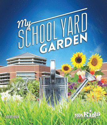 bokomslag My School Yard Garden
