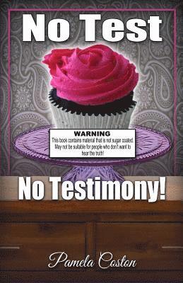 No Test No Testimony 1