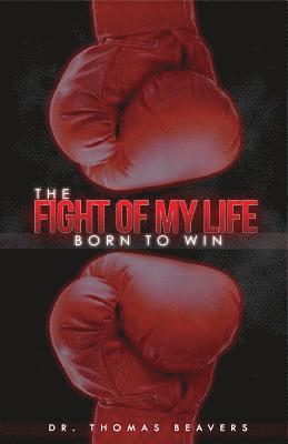 The Fight of My Life 1