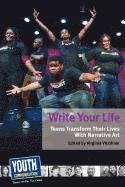 bokomslag Write Your Life: Teens Transform Their Lives with Narrative Art