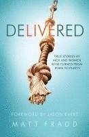 Delivered: True Stories of Men 1