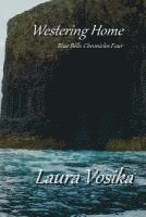 Laura Vosika - Westering Home, Häftad