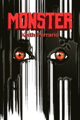 Keith Ferrario - Monster, Häftad