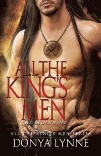 bokomslag All the King's Men - The Beginning