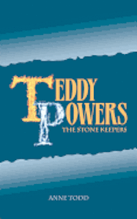 bokomslag Teddy Powers: The Stone Keepers: Teddy Powers: The Stone Keepers