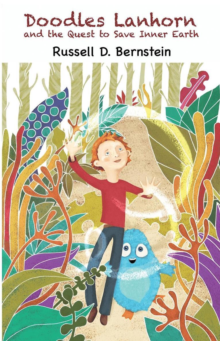Russell D Bernstein, Russell D. Bernstein - Doodles Lanhorn and the Quest to Save Inner Earth, Häftad