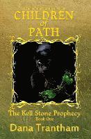 bokomslag Children of Path (The Kell Stone Prophecy Book One)