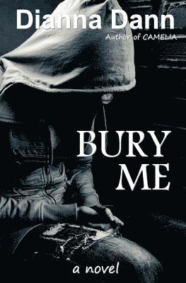 Bury Me 1