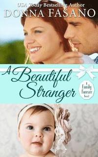 bokomslag A Beautiful Stranger (A Family Forever Series, Book 1)