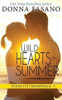 bokomslag Wild Hearts of Summer (Ocean City Boardwalk Series, Book 3)