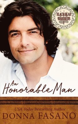 An Honorable Man (The Black Bear Brothers Series, Book 1)