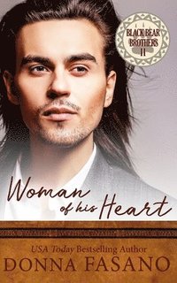 bokomslag Woman of His Heart (Black Bear Brothers, Book 2)