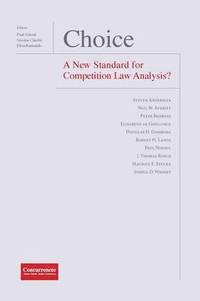 bokomslag Choice - A New Standard for Competition Law Analysis?
