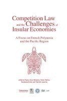 bokomslag Competition Law and the Challenges of Insular Economies