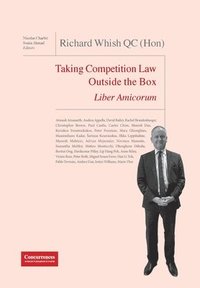 bokomslag Richard Whish QC (Hon) Liber Amicorum: Taking Competition Law Outside the Box
