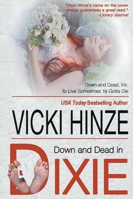 Vicki Hinze - Down and Dead in Dixie, Häftad