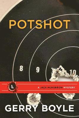 Potshot: A Jack McMorrow Mystery 1