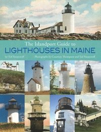 bokomslag The Islandport Guide to Lighthouses in Maine