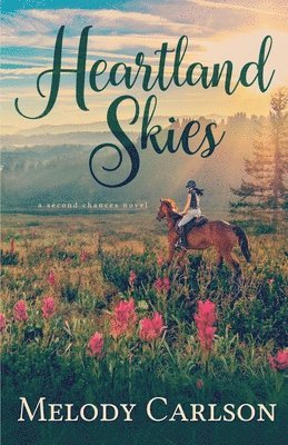 Melody Carlson - Heartland Skies, Häftad