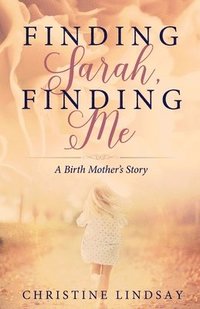 bokomslag Finding Sarah, Finding Me