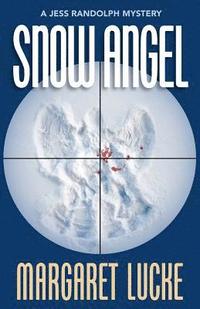 bokomslag Snow Angel: A Jess Randolph Mystery