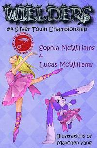 bokomslag Wielders Book 4 - Silver Town Championship