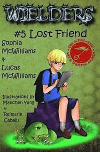 bokomslag Wielders Book 5 - Lost Friend
