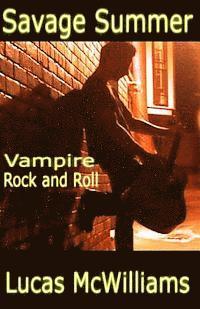 bokomslag Savage Summer: Vampire Rock and Roll