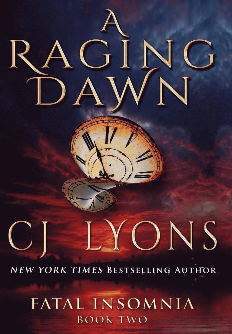 Cj Lyons, CJ Lyons - Raging Dawn, Inbunden