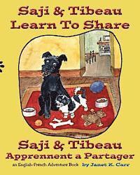 bokomslag Saji & Tibeau Learn To Share: An English-French Adventure Book