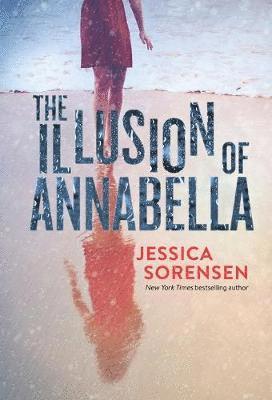 Jessica Sorensen - Illusion of Annabella, Inbunden