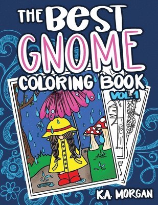 The Best Gnome Coloring Book Volume One: Art Therapy for Adults 1