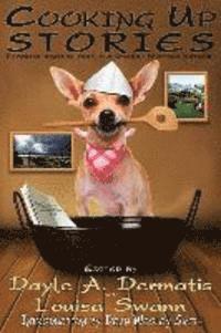 bokomslag Cooking Up Stories: Favorite Recipes from the Oregon Writers Network