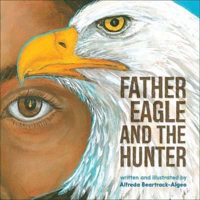 Father Eagle and the Hunter 1