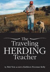 bokomslag The Traveling Herding Teacher