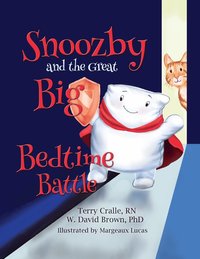 bokomslag Snoozby and the Great Big Bedtime Battle
