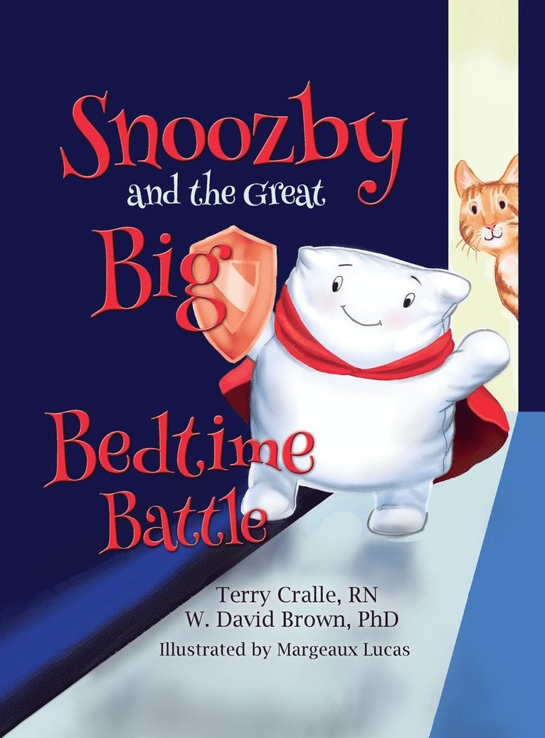 Snoozby and the Great Big Bedtime Battle 1