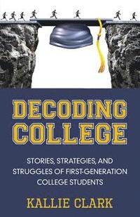 bokomslag Decoding College