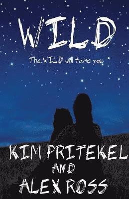 Kim Pritekel, Alex Ross - Wild, Häftad