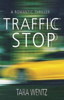 Tara Wentz - Traffic Stop, Häftad. Tillgänglighet: Lägg i varukorg