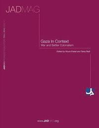 bokomslag Gaza in Context: War and Settler Colonialism
